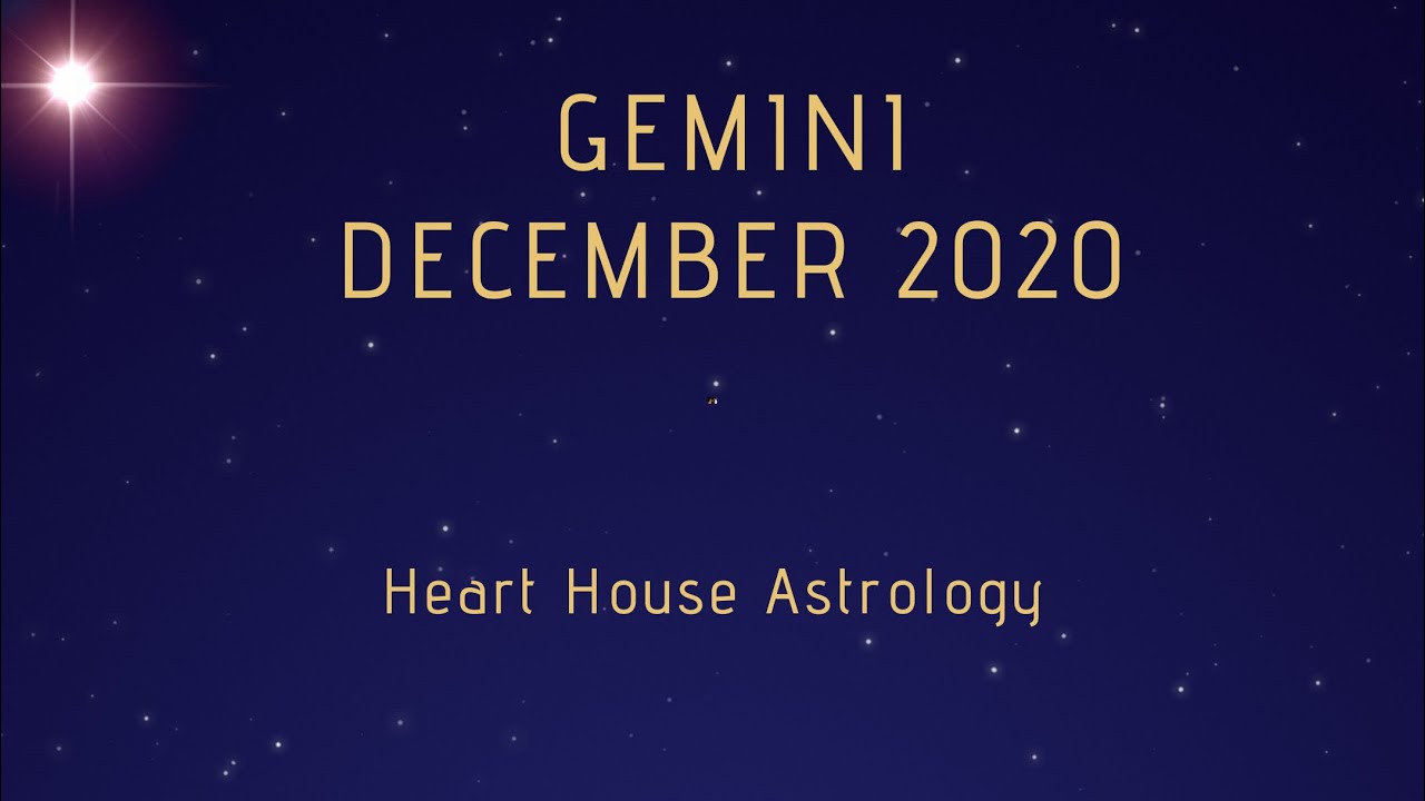 Gemini December 2020 Horoscope