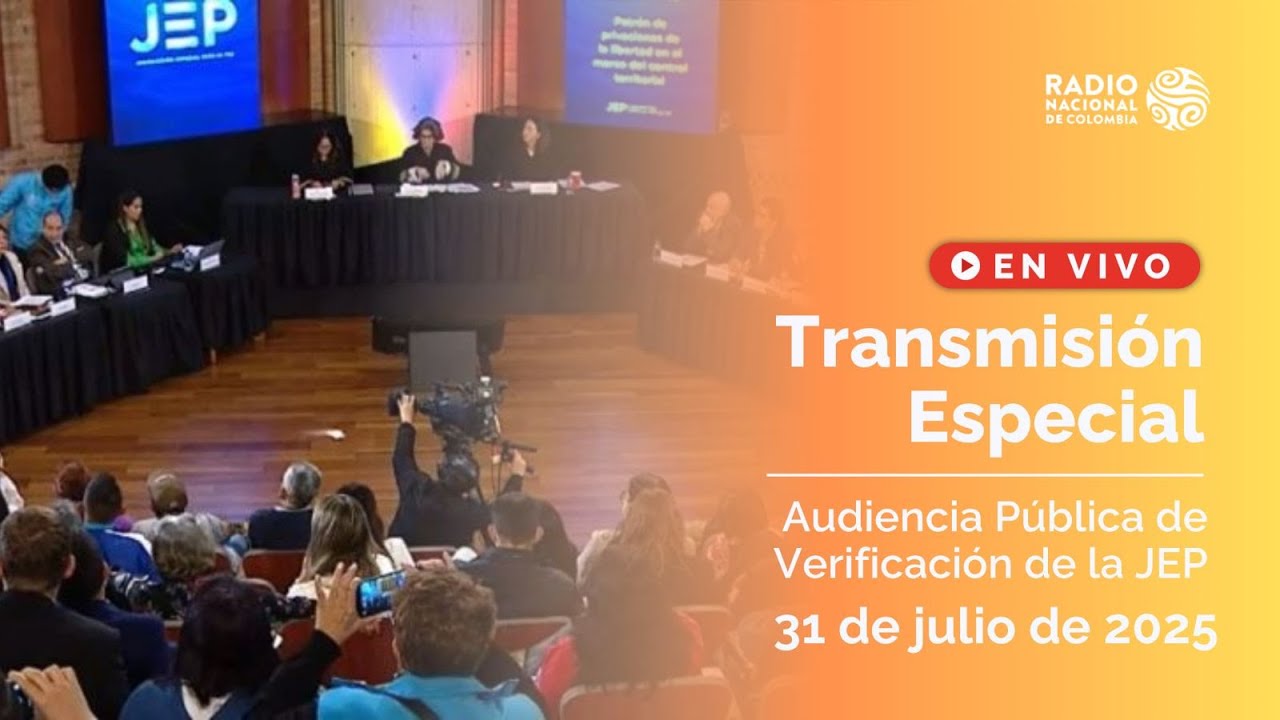 En vivo 🔴 Audiencia Pública de Verificación de la Jurisdicción Especial para la Paz JEP.