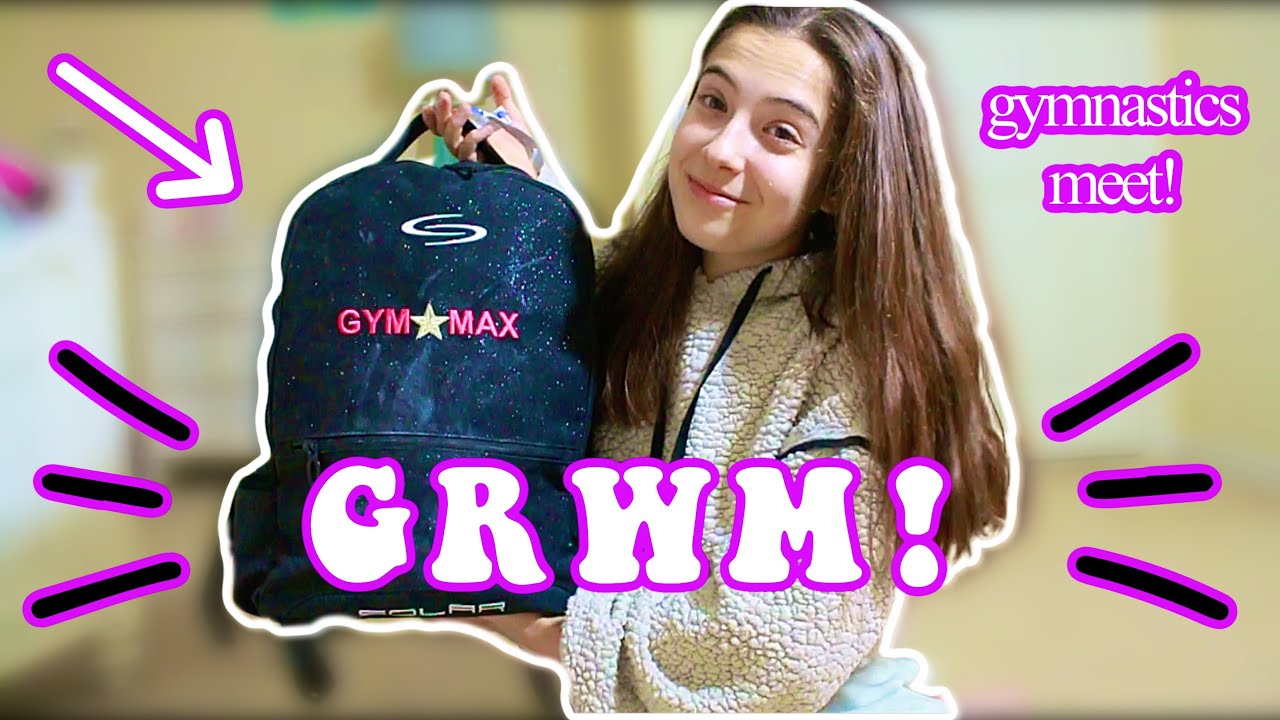 GRWM for my GYMNASTICS MEET!