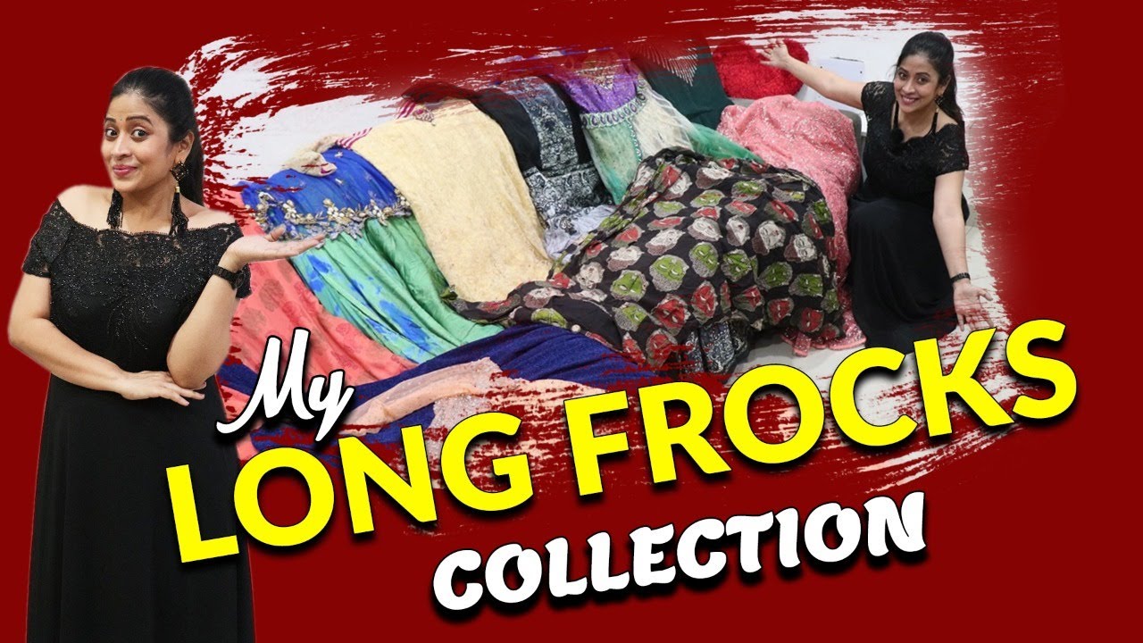 My LONG FROCKS Collection | My shooting Secrets | Sushma Kiron