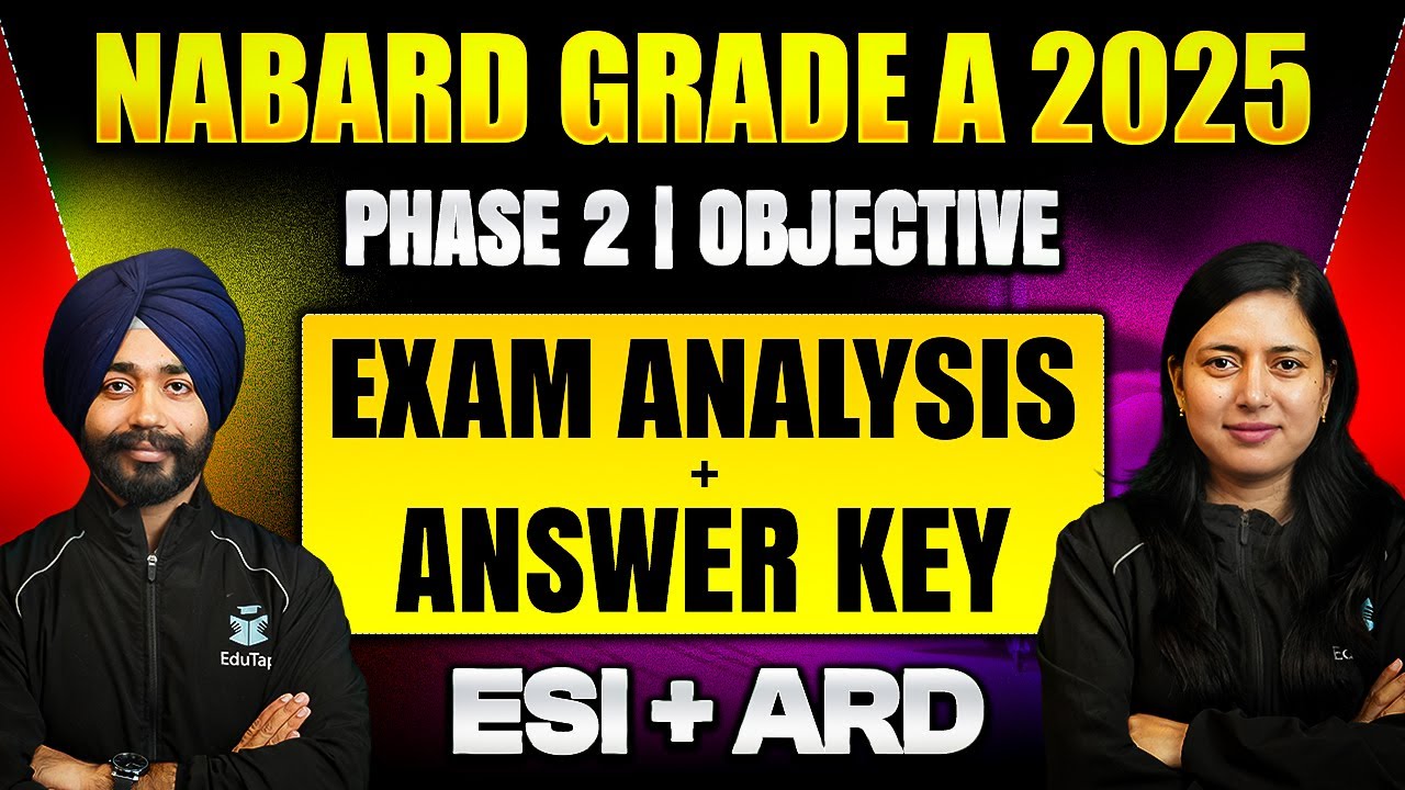 NABARD Grade A Exam Analysis & Answer Key 2025 | Phase 2 ESI & ARD Objective | NABARD Exam Review