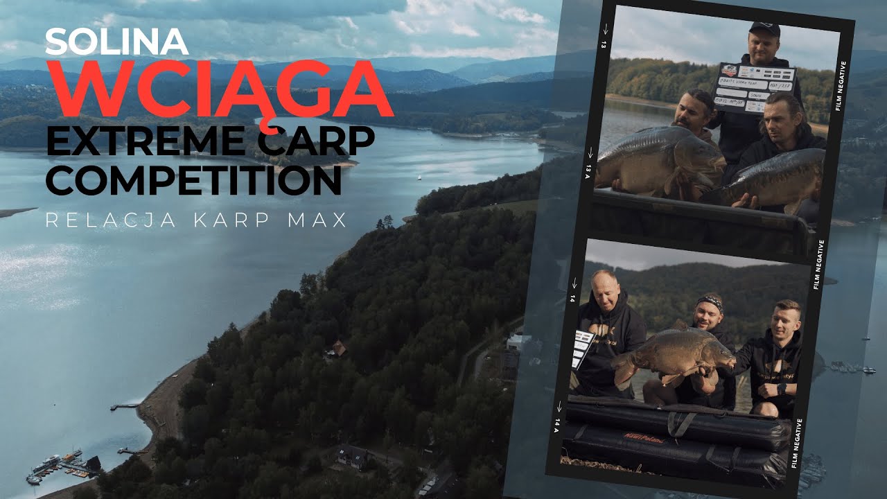 Solina wciąga - relacja z Extreme Carp Competition