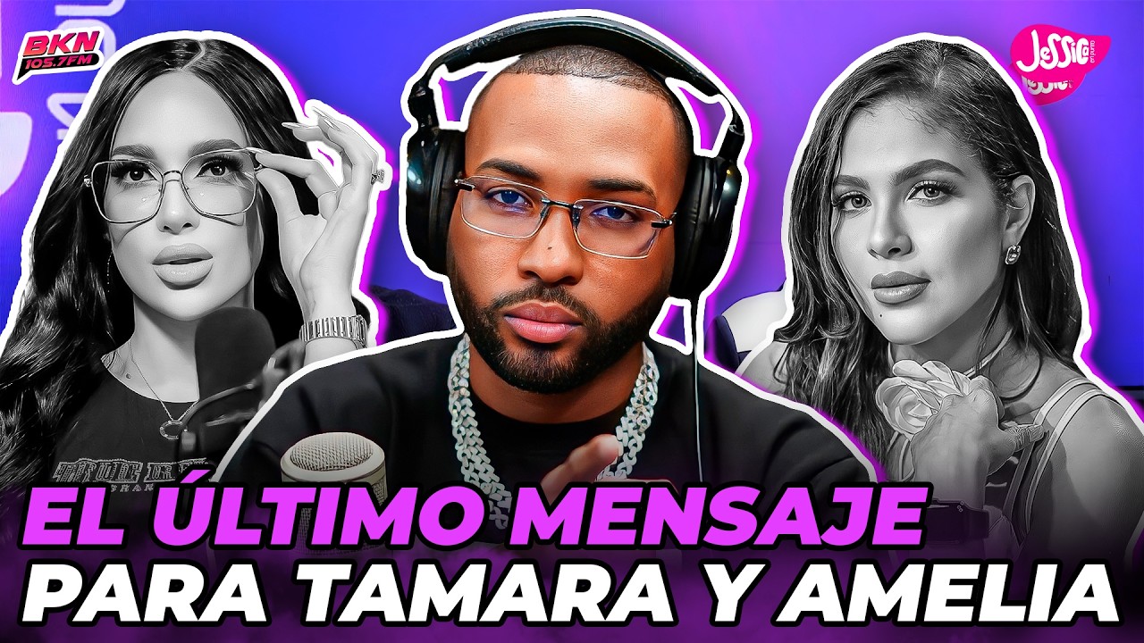 ÚLTIMO MENSAJE DE MAICOL NOVA PARA AMELIA ALCÁNTARA Y TAMARA MARTÍNEZ 