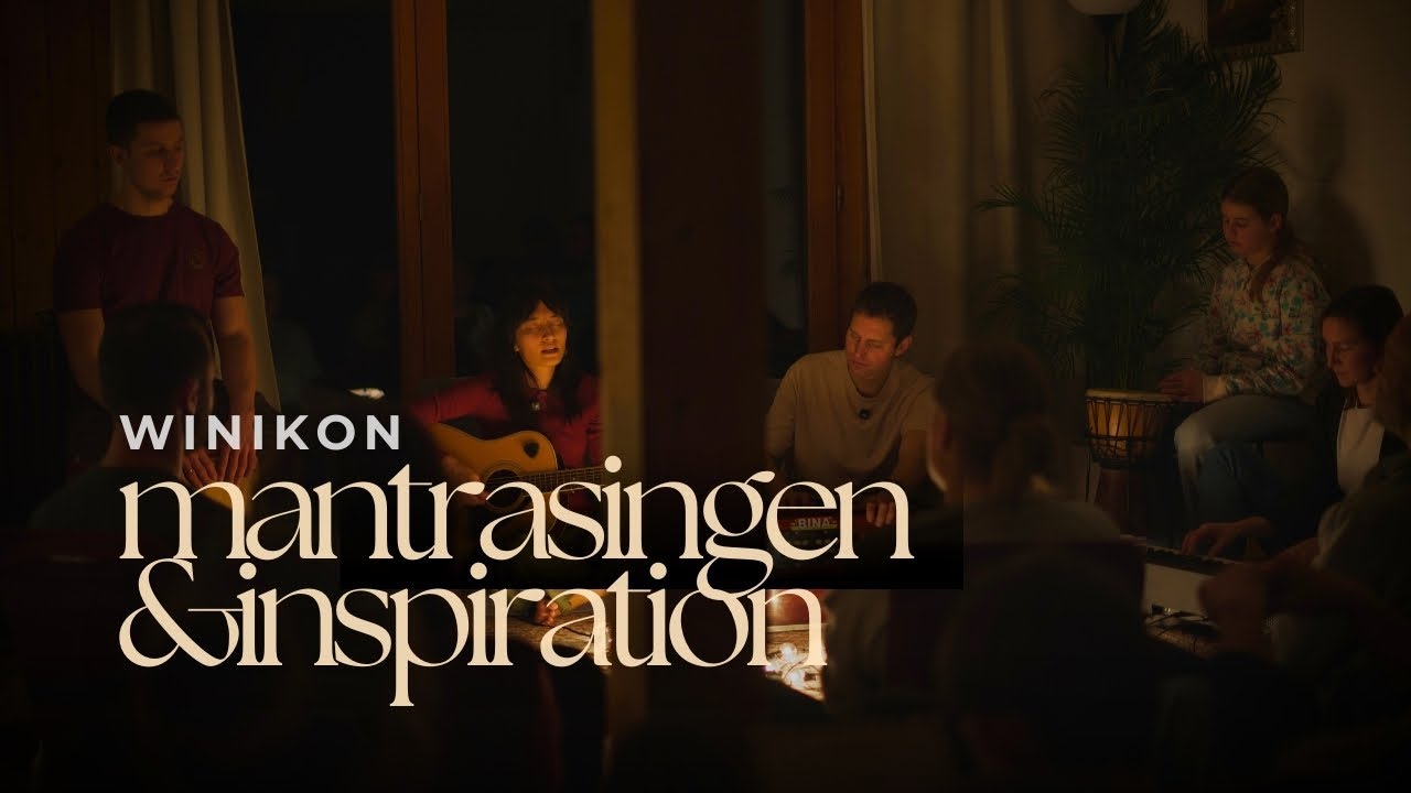 Mantrasingen Kirtan & Inspiration in Winikon | Innerer Frieden: Drei Quellen der Störung |