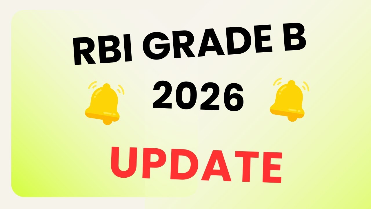 RBI Grade B 2026 Notification Update