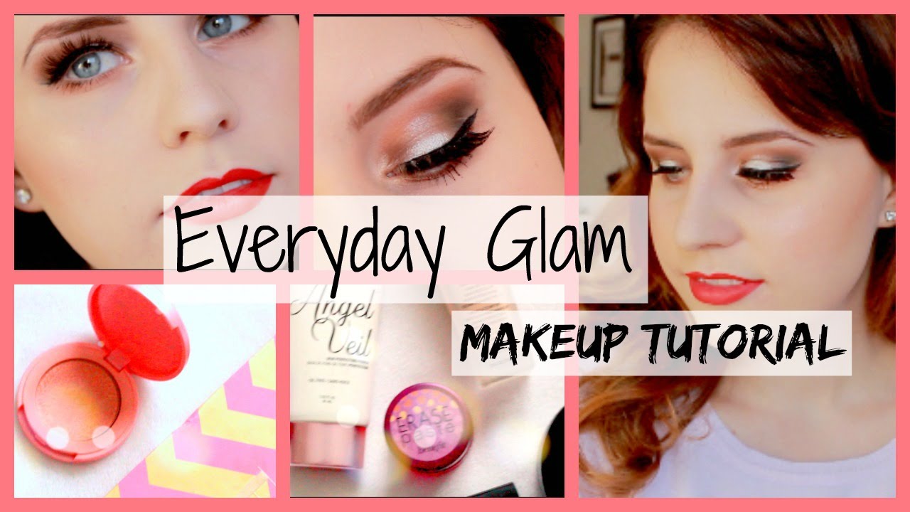 Everyday Glam Makeup Tutorial