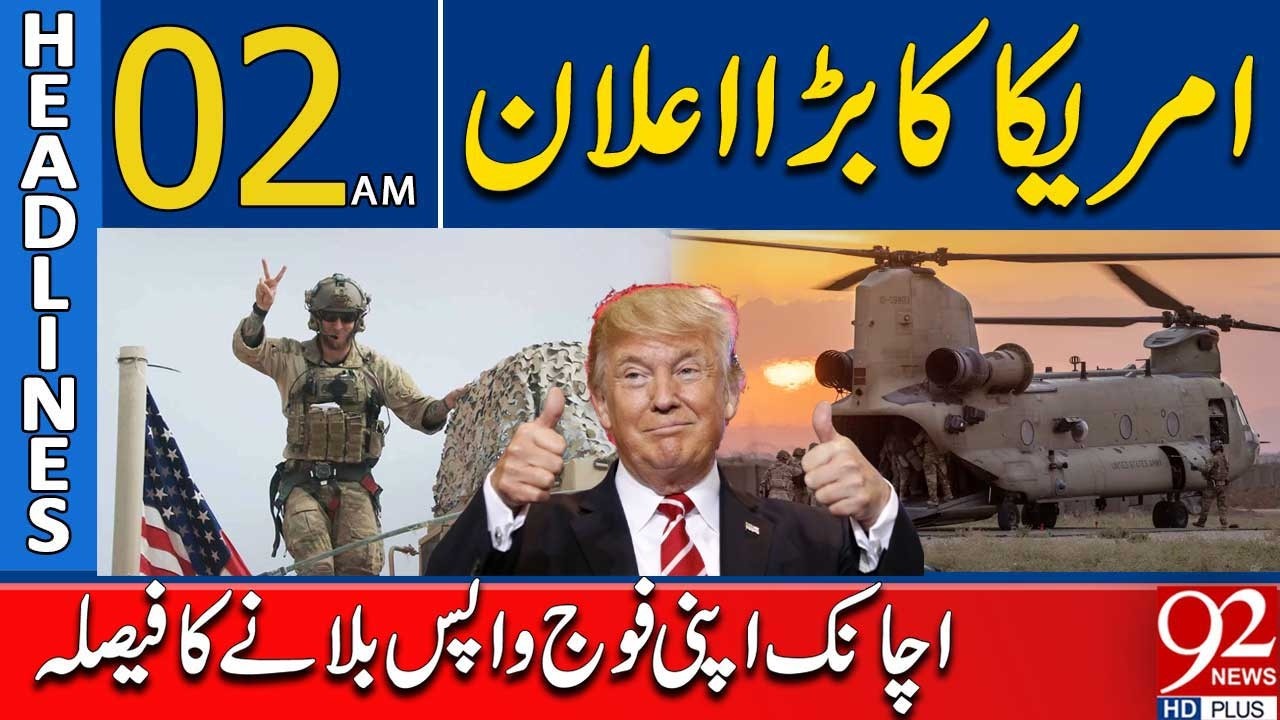 Big Announcement from USA | Sudden Decision to Withdraw Troops | 02AM Headlines | 92NewsHD