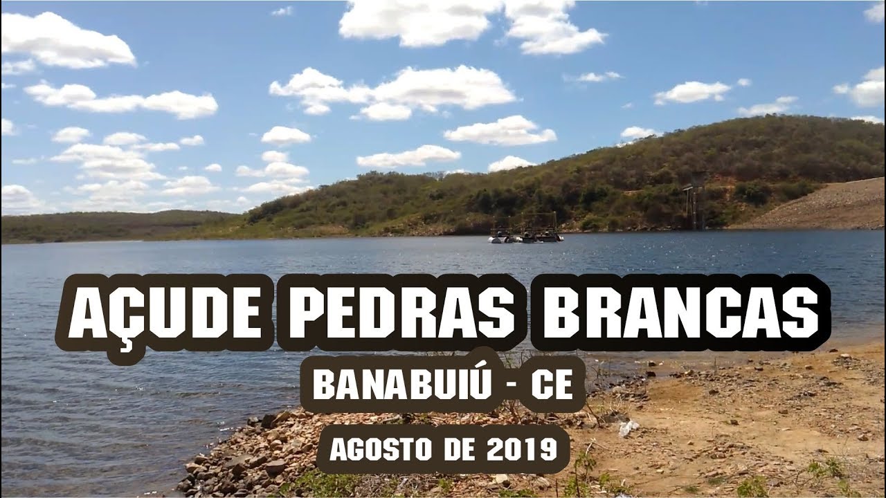 AÇUDE PEDRAS BRANCAS ( Banabuiú - CE )