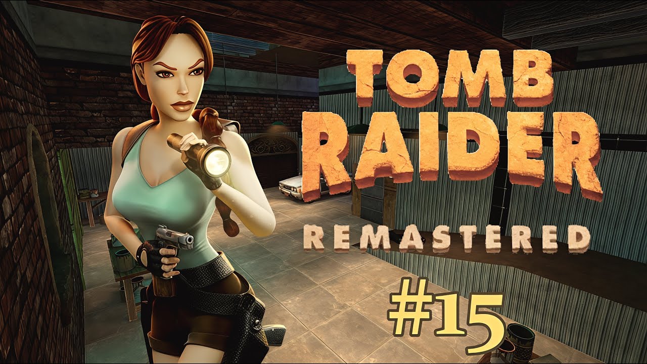 Tomb Raider IV Remastered | Эпизод 15 - Теперь хоть облайся