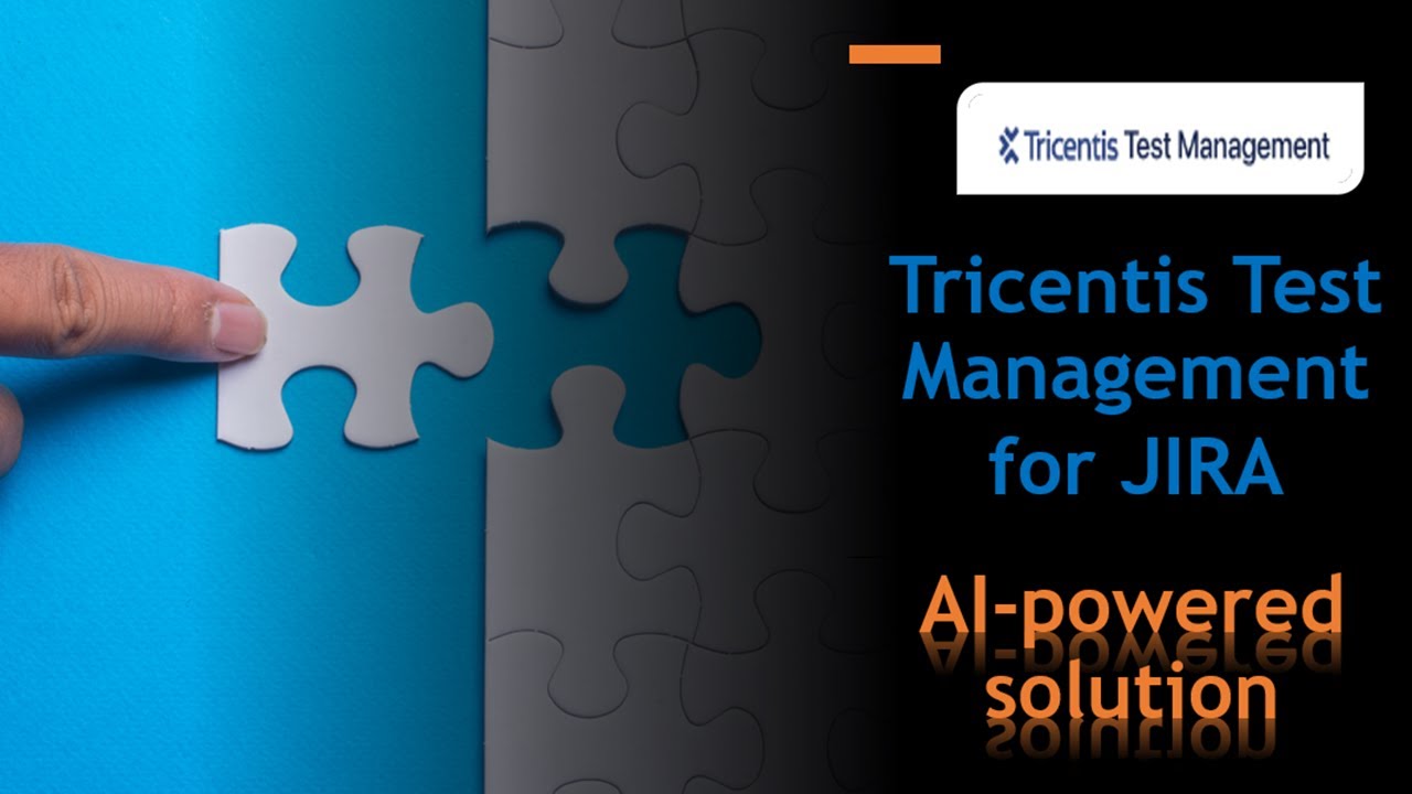 The Tricentis Tools Stack: AI-powered Test Management for JIRA | Picture This @reWireByAutomation