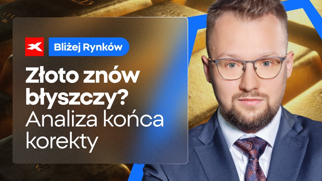 Koniec korekty na złocie? | Bliżej Rynk&oacute;w, 12.11.2025
