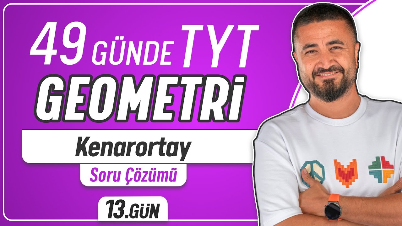 Kenarortay | 13.GÜN Soru Çözümü | 49 Günde TYT Geometri Kampı