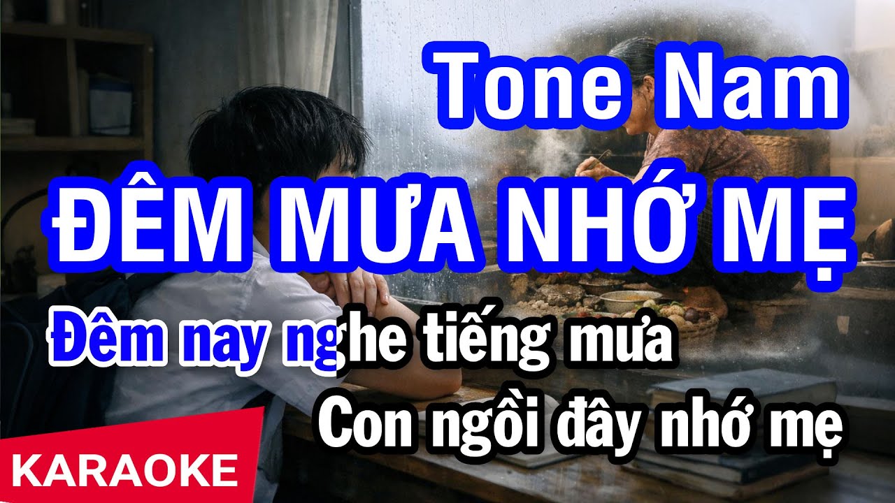 Karaoke Đêm Mưa Nhớ Mẹ Tone Nam | Nhan KTV