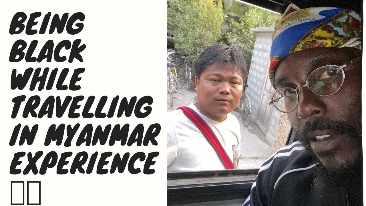my experience being black in south east asia as a blackman