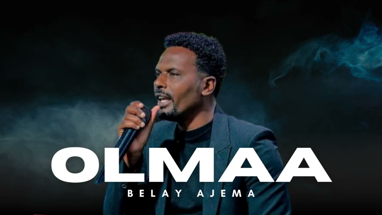 OLMAA KEE - Belay Ajema SONG|TRACK7