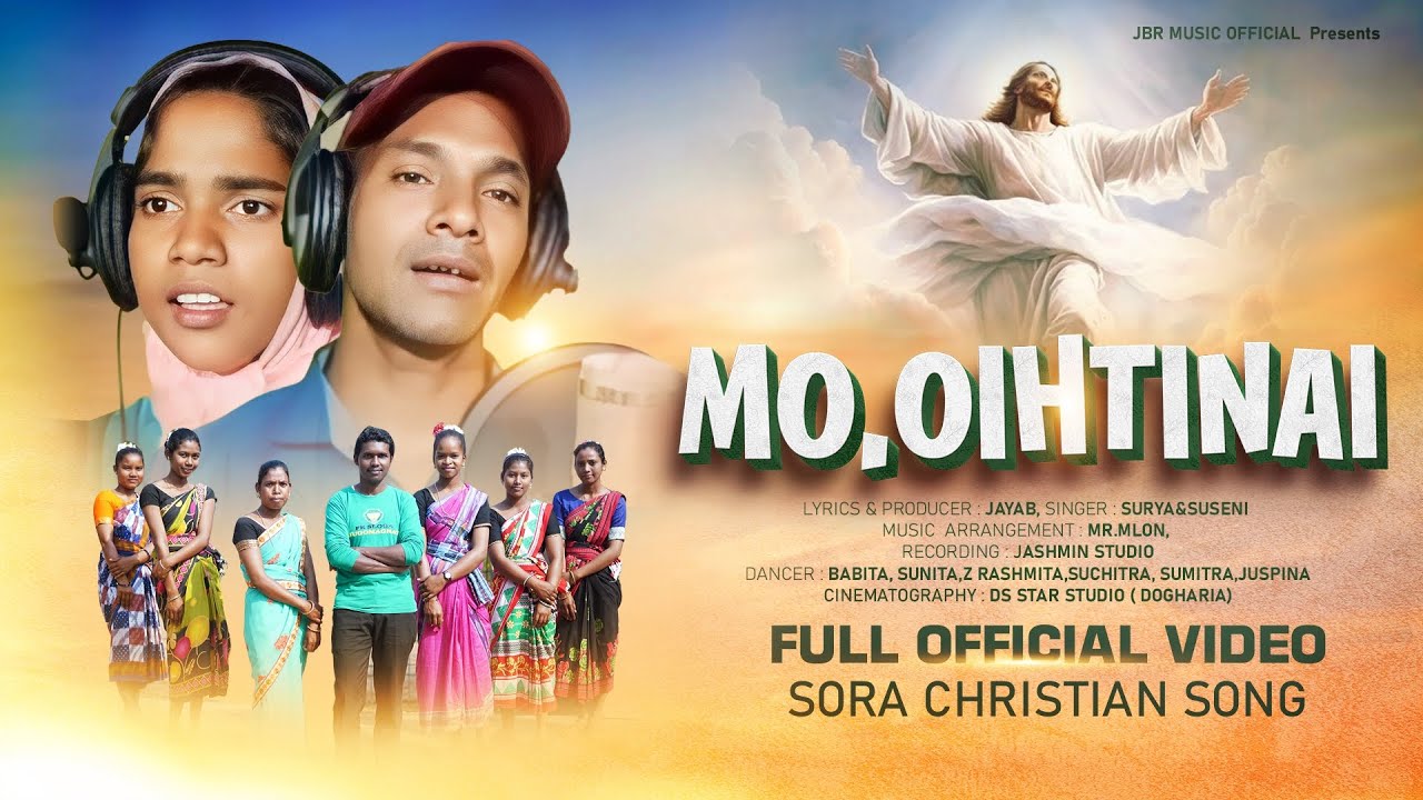 MO, OIHTINAI || NEW SOURA CRISHTIAN SONG||                   #souraviralvideo || Full video ||