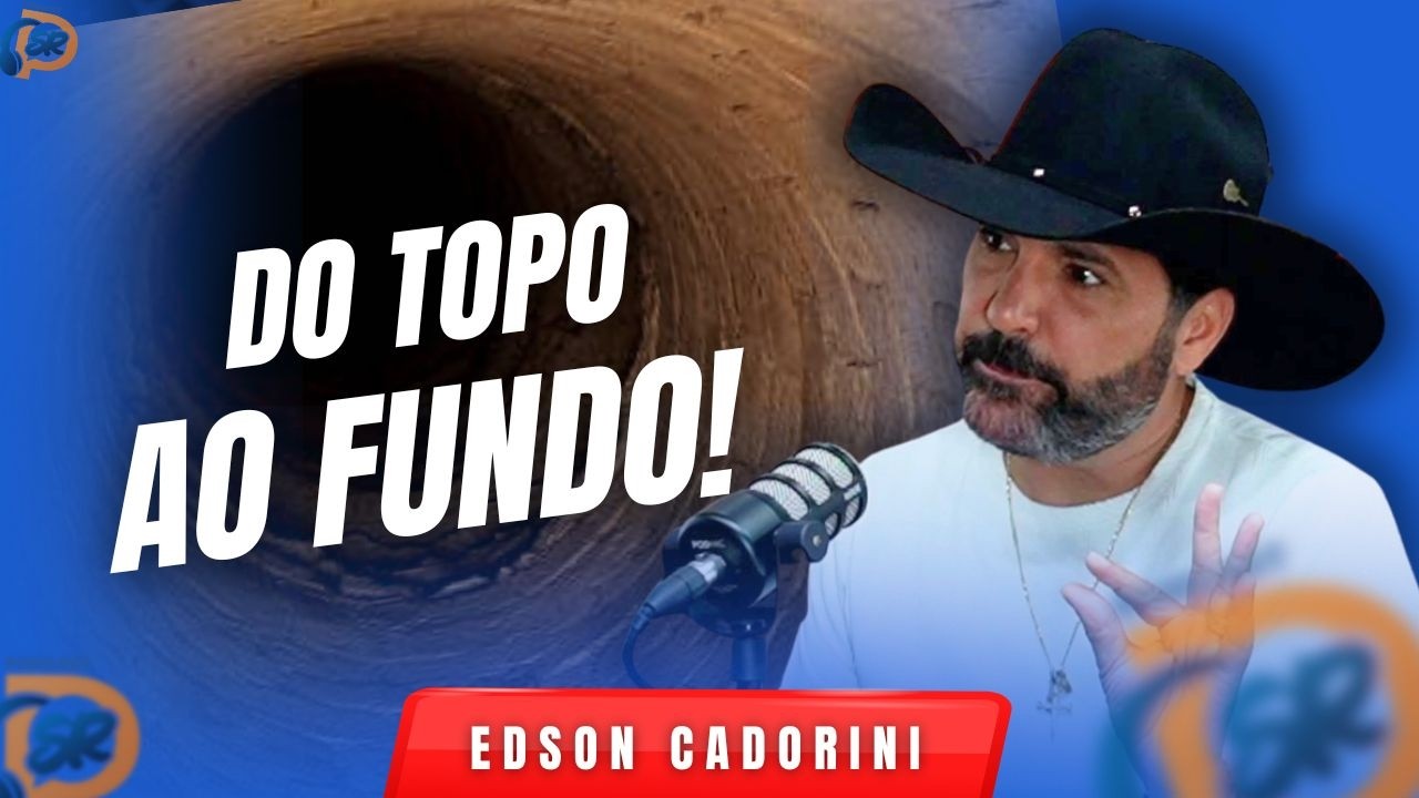 Do Sucesso à Falência Total - Edson Cadorini - Podcast Segundeiro Raiz