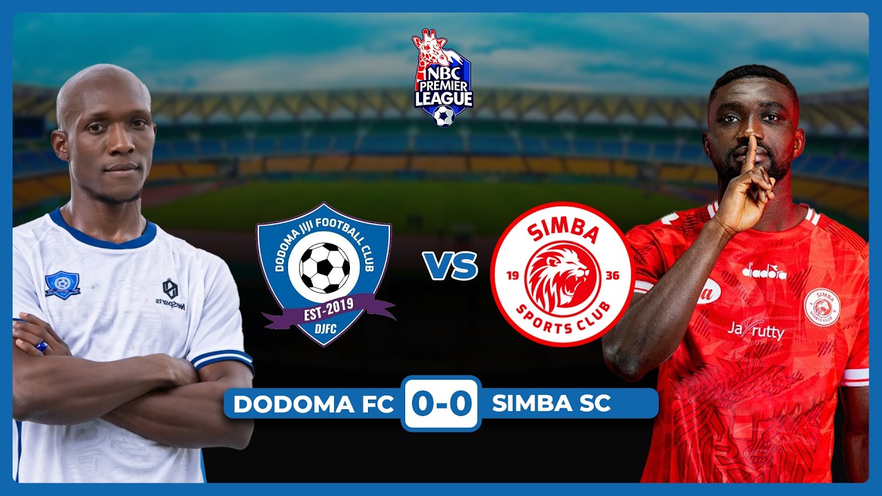 🔴#LIVE: UCHAMBUZI WA MECHI YA DODOMA JIJI SC VS SIMBA SC | LIGI KUU NBC | JAMHURI STADIUM