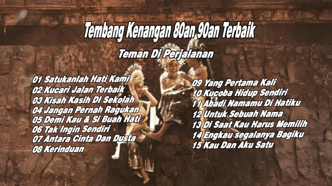 Tembang Kenangan 80an 90an Terbaik | Kumpulan lagu lawas 80an 90an Terpopuler