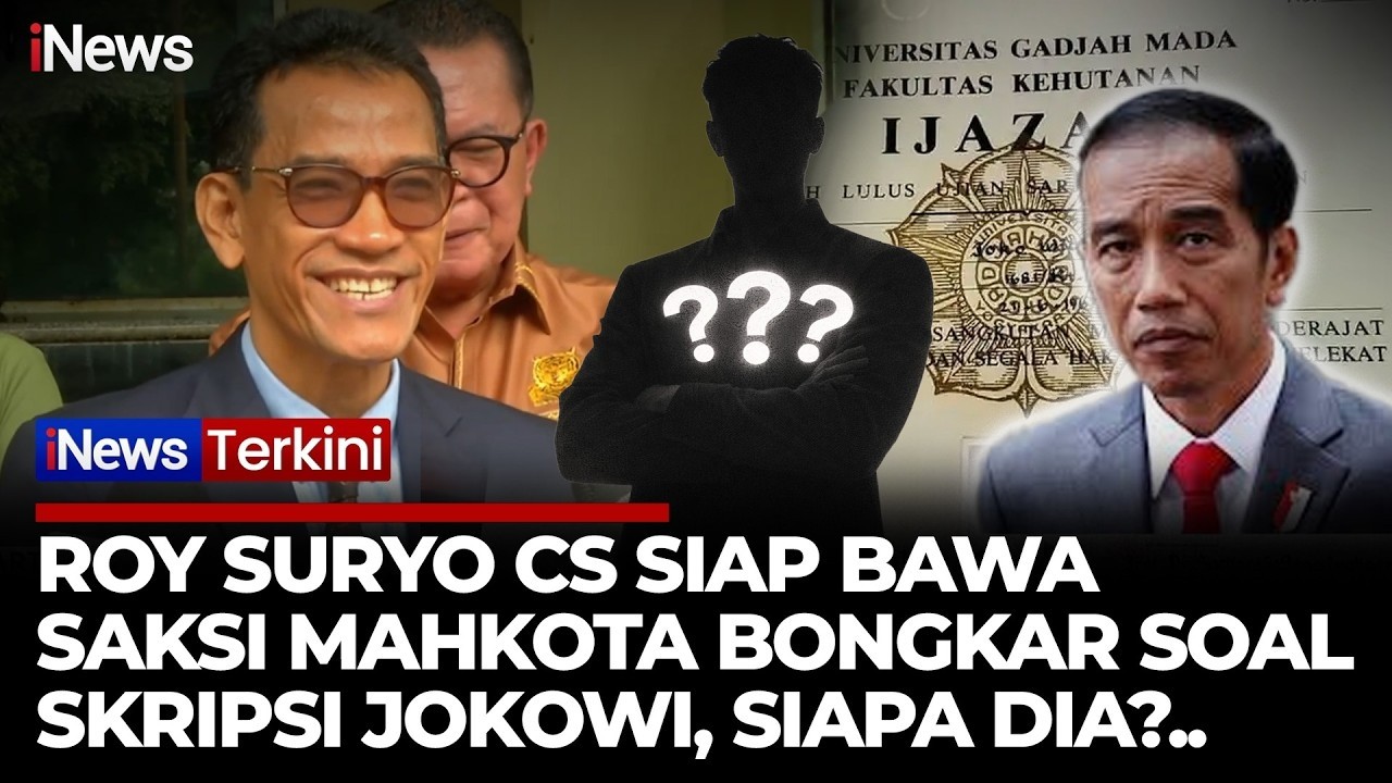 Bakal Bongkar Skripsi Jokowi! Roy Suryo Cs Siap Bawa Saksi Mahkota di Sidang | iNews Terkini