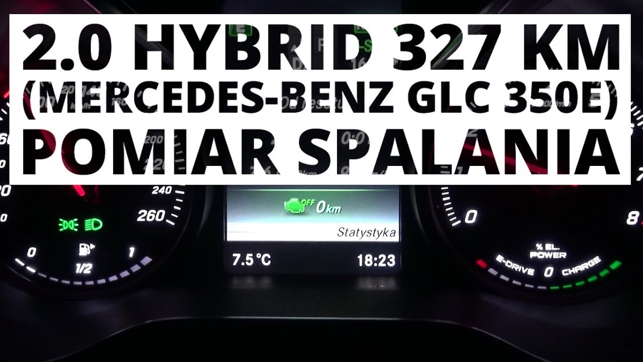 Mercedes-Benz GLC 350e 2.0 Hybrid 327 KM (AT) - pomiar zużycia paliwa