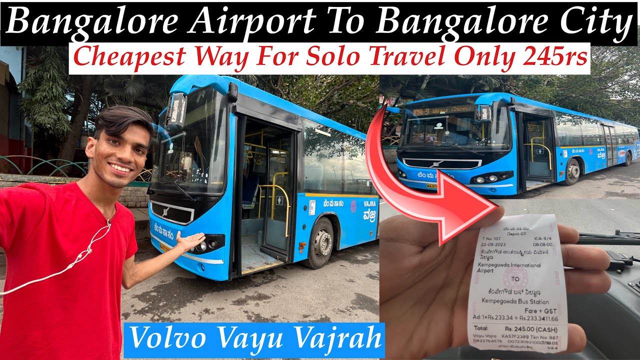 Vayu Vajra Bus Journey Best Way To ReachFrom Bangalore Airport To Bangalore City