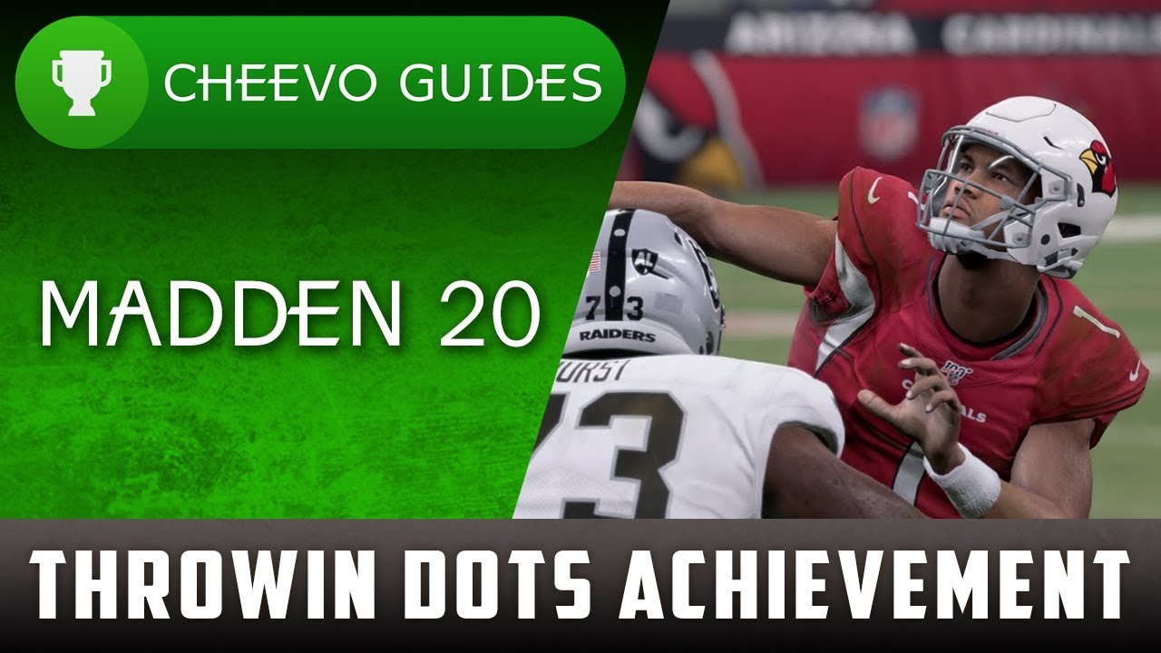 MADDEN NFL 20 - Throwin' Dots Achievement / Trophy Guide