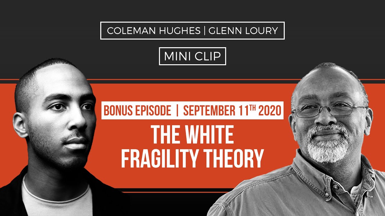 The White Fragility Theory with Glenn Loury [MINI CLIP]