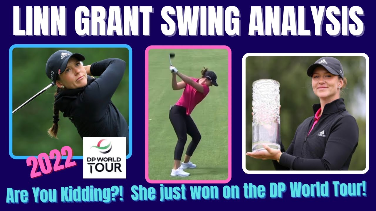 Linn Grant Golf Swing  ( 2022 Analysis ) DP World Tour Champion!