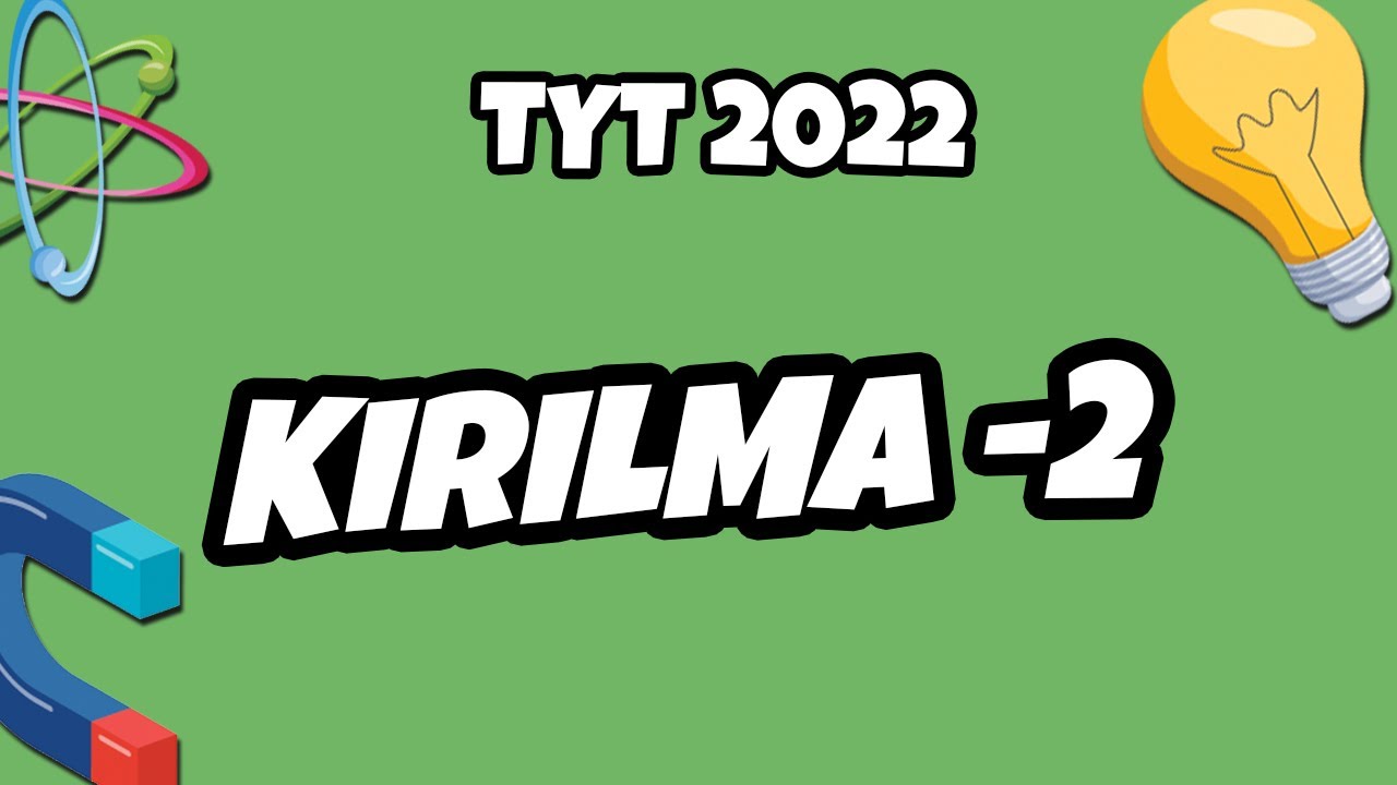 TYT Fizik - Kırılma - 2 | TYT Fizik 2022 #hedefekoş