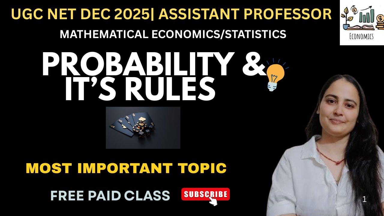 PROBABILITY & IT's RULE| UGCNETECONOMICS|#ugcneteconomics  #mathematicaleconomics#ntaneteconomics