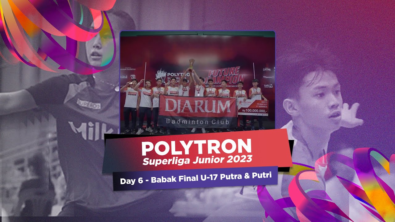 [Highlight - Day 6] POLYTRON Superliga Junior 2023