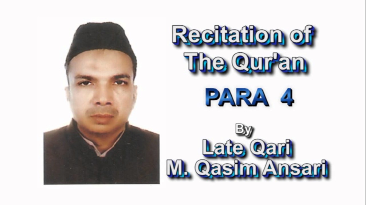 PARA 4 QURAN ~ QARI M. QASIM ANSARI ~ ROZ QURAN CHANNEL