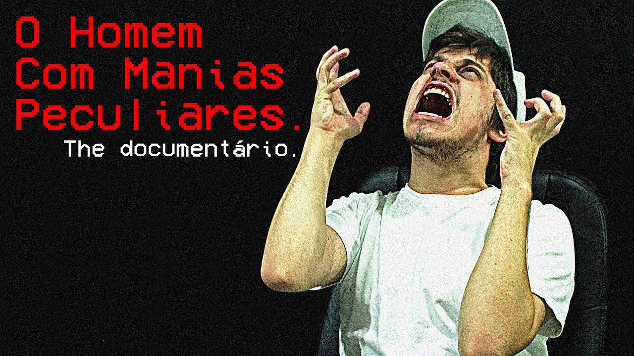 O HOMEM COM MANIAS PECULIARES
