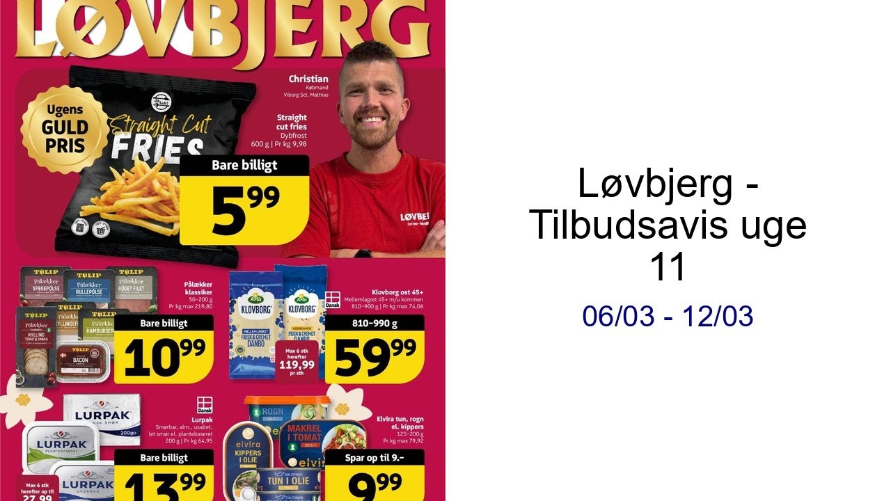 Løvbjerg - Tilbudsavis uge 11 06/03 - 12/03