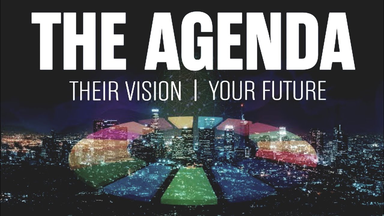 The Agenda: Their Vision | Your Future