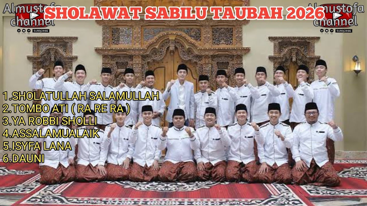 SHOLAWAT SABILU TAUBAH 2026 ENAK DI DENGAR SAMBIL NYANTAI 