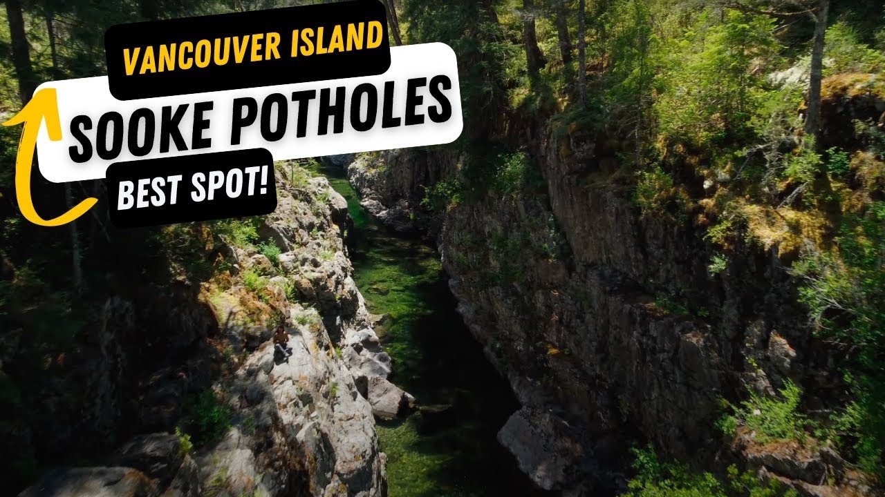 Sooke Potholes: A Must see on Vancouver Island