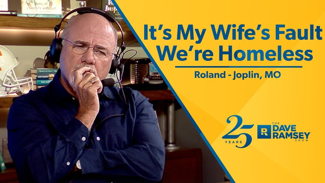 It's My Wife's Fault We're Homeless