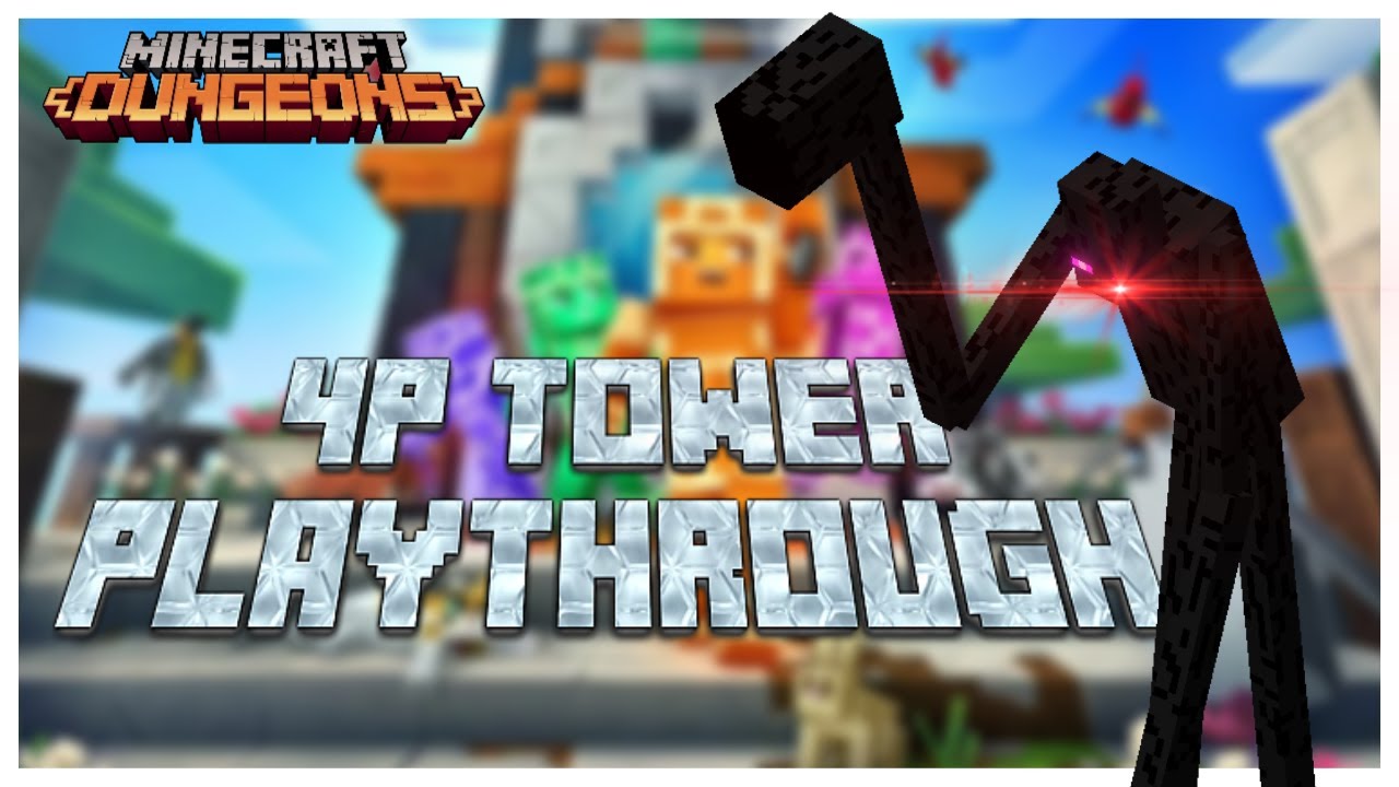[Minecraft Dungeons] 4P Tower Walkthrough (Boss Rush)