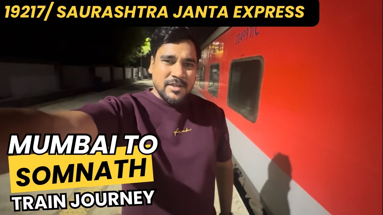 Mumbai to Somnath Train Journey | 19217 Saurashtra Janta Express | Train Vlog