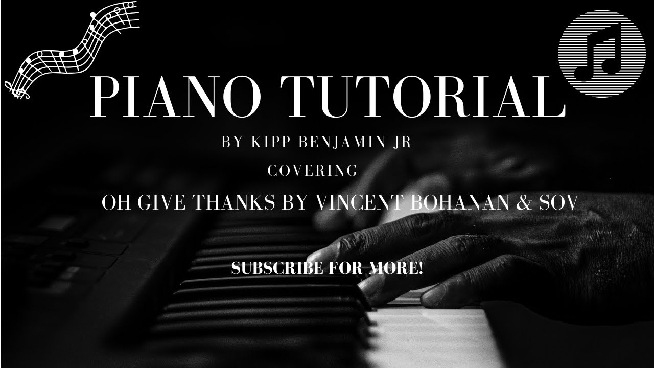 Oh Give Thanks by Vincent Bohanan Piano Tutorial #gospel #church #piano #tutorial #viral