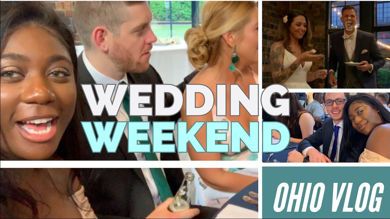 Wedding Weekend In Columbus | Ohio Vlog