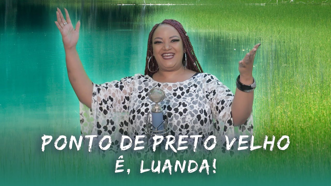 Ponto de Preto Velho - Ê, Luanda!