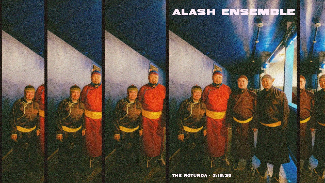 Alash Ensemble | Live at The Rotunda (3/18/25)