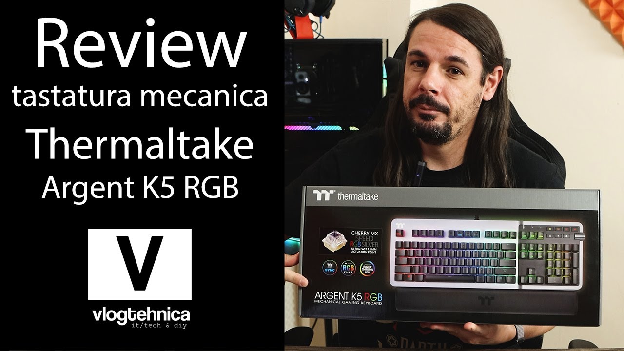 Review tastatura mecanica Thermaltake Argent K5 RGB