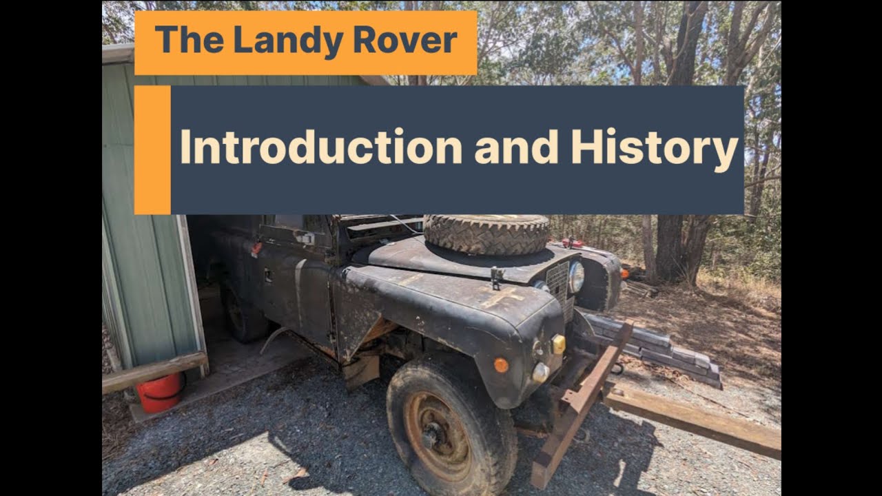 Series Land Rover Restoration: Introducing our Land Rover and her Amazing Story