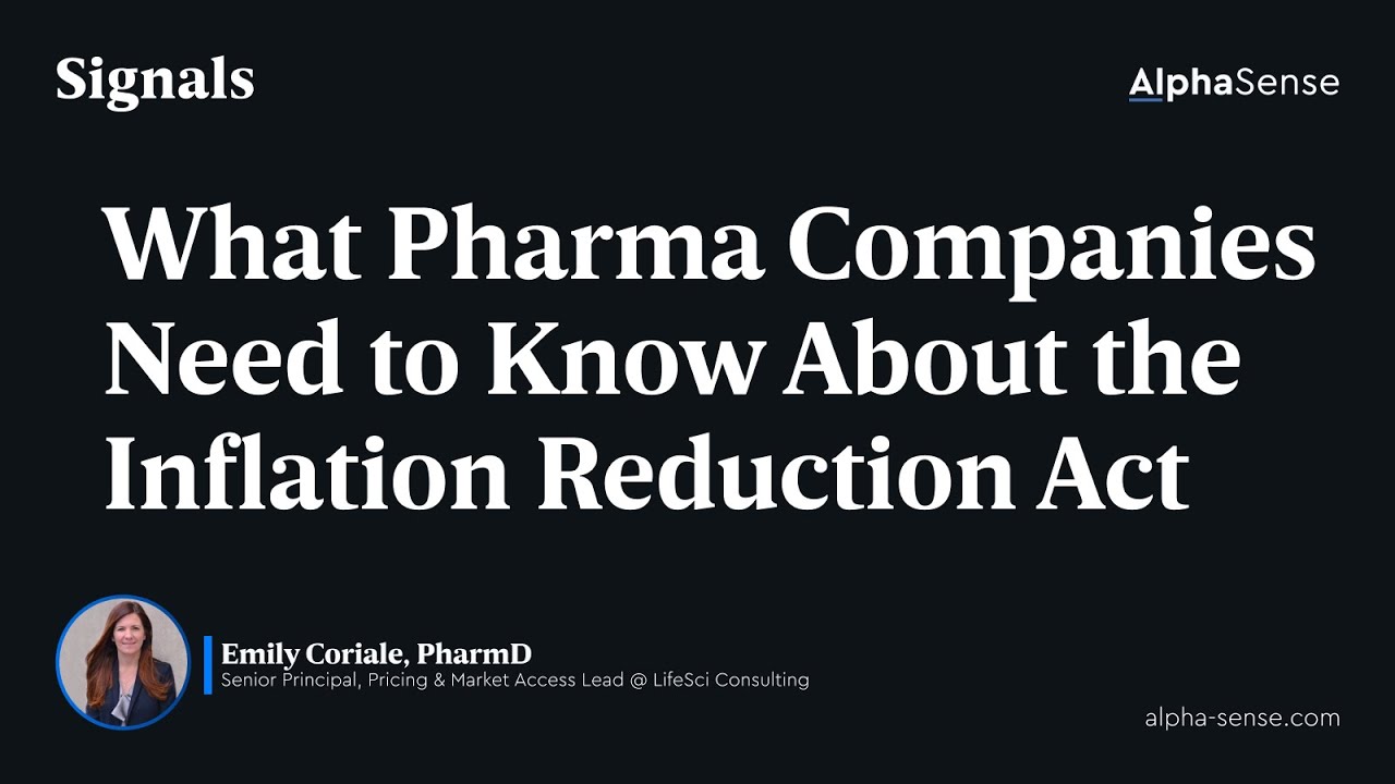 What Pharma Companies Need to Know about the Inflation Reduction Act (IRA) | Signals by AlphaSense