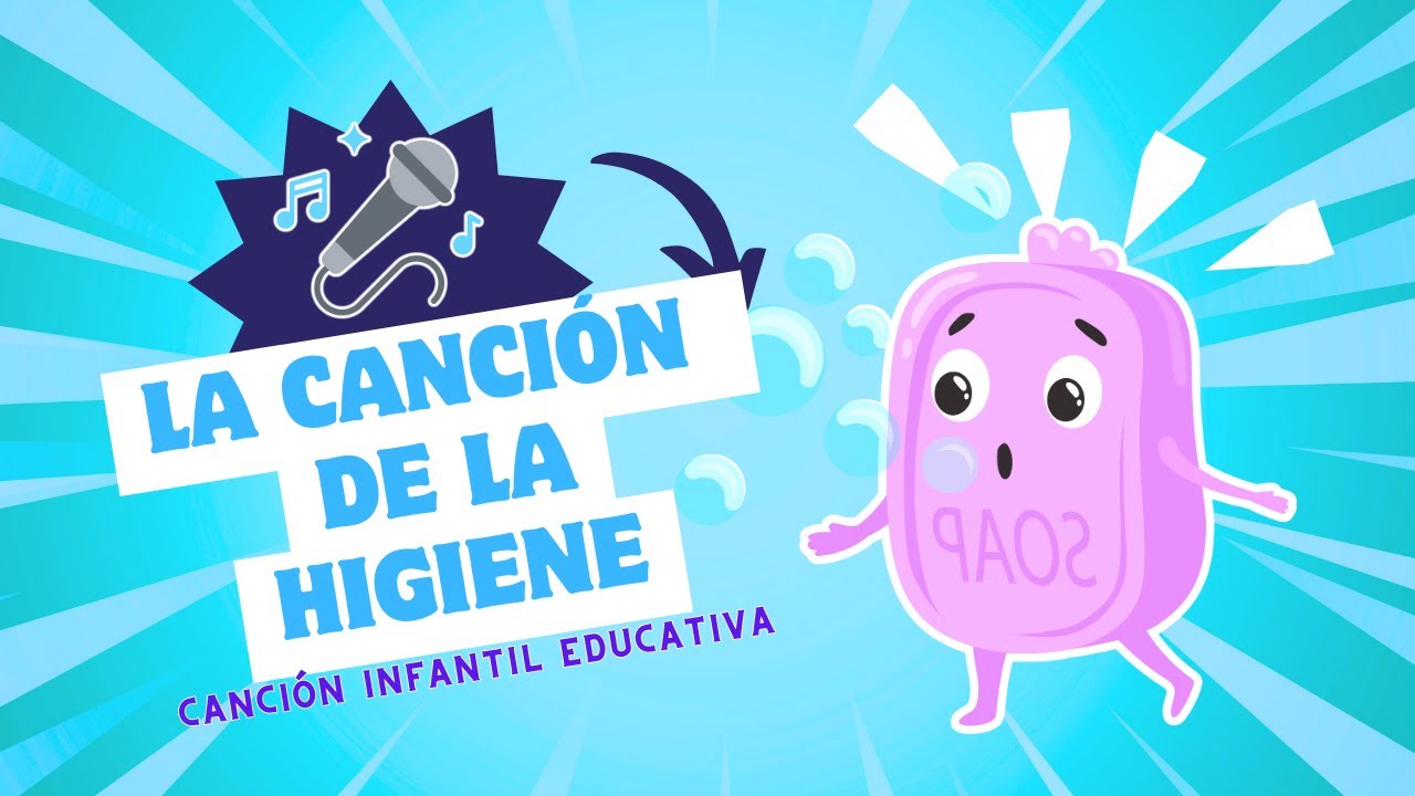 🎶 Canción Infantil Sobre la Higiene | Aprende Hábitos Saludables Cantando 🚿