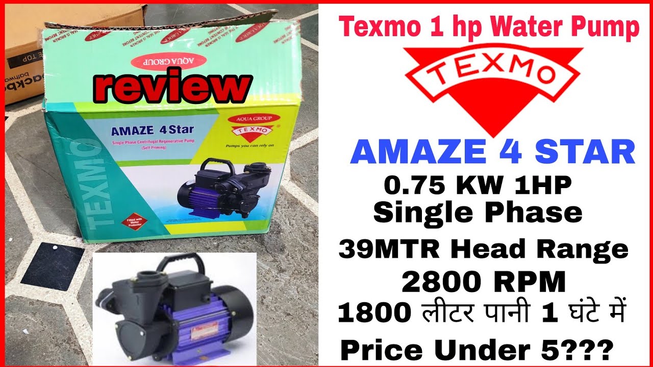 #texmo 1 hp water pump Texmo Amaze 4 star review 0.75 kw single Phase 39m head Rang 1800lph price-?